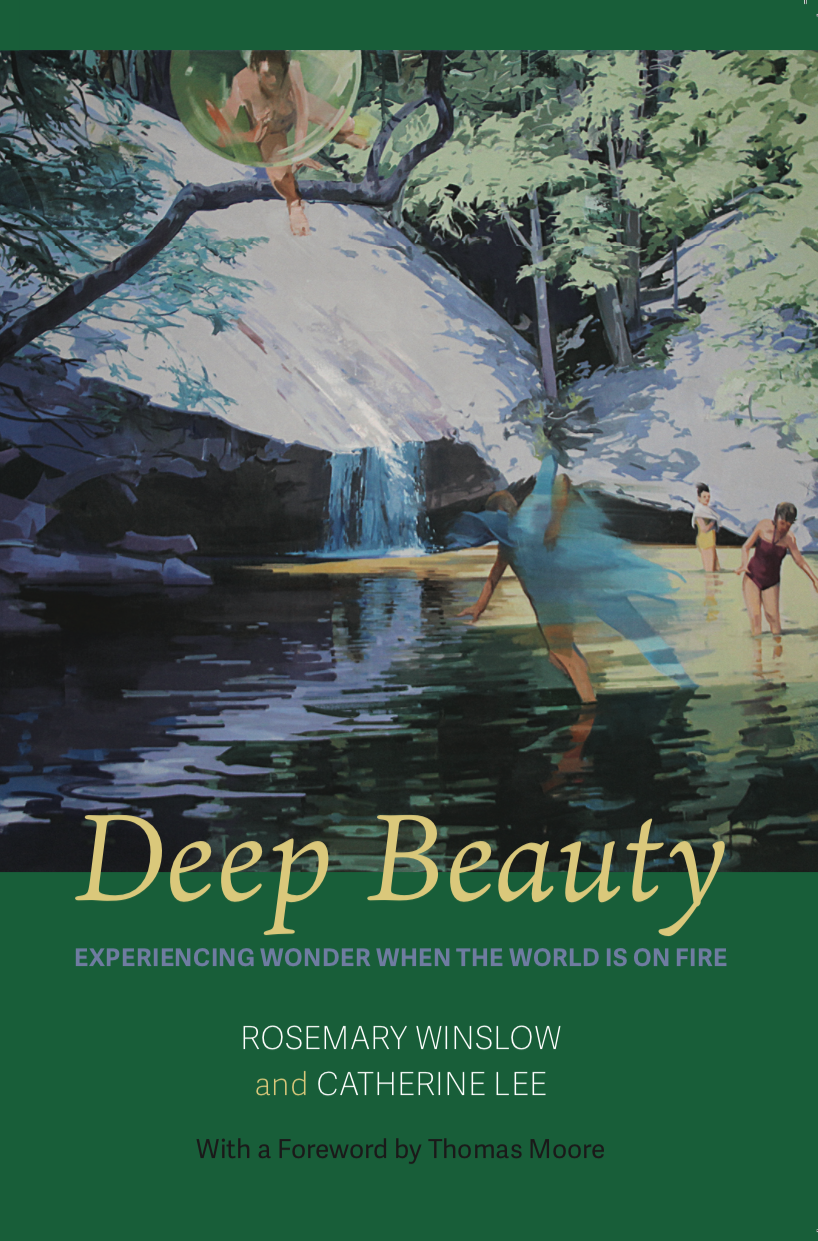 Deep Beauty: Experiencing Wonder When the World Is on Fire